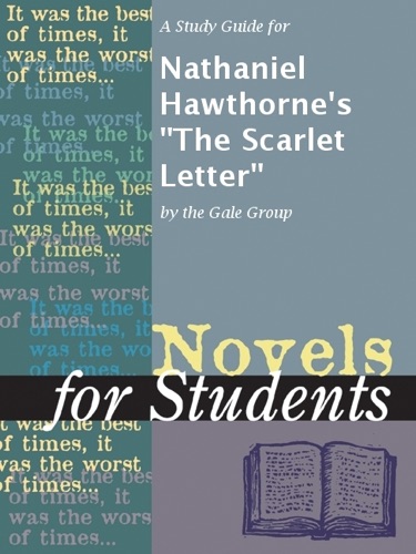 A Study Guide for Nathaniel Hawthornes The Scarlet Letter