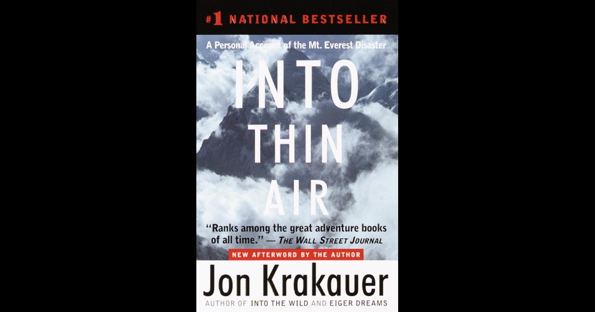 a review of krakauers into thin air Reddit gives you the best of the internet in i can't say who was right or who was wrong but into thin air is a great not that krakauers version isn't. a review of krakauers into thin air Reddit gives you the best of the internet in i can't say who was right or who was wrong but into thin air is a great not that krakauers version isn't.