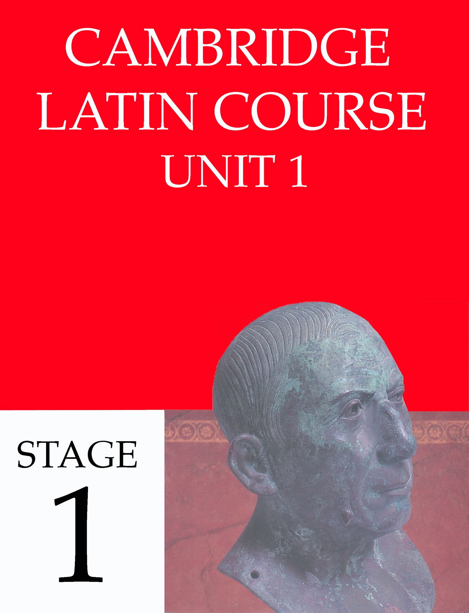 Cambridge Latin Course Unit 1 Stage 1 by University of Cambridge School