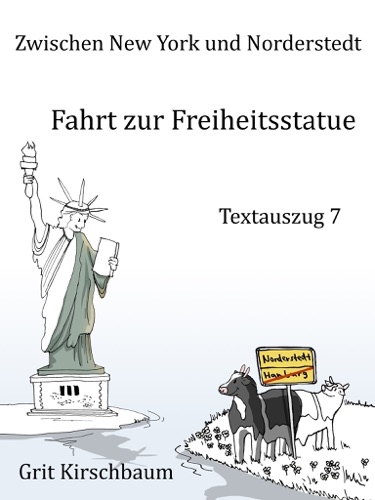 Zwischen New York und Norderstedt - Fahrt zur Freiheitsstatue