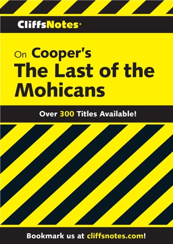 CliffsNotes on Coopers The Last of the Mohicans