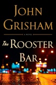 John Grisham - The Rooster Bar artwork