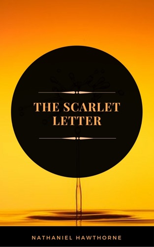 The Scarlet Letter ArcadianPress Edition
