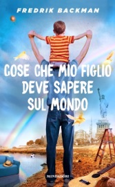 COSE CHE MIO FIGLIO DEVE SAPERE SUL MONDO