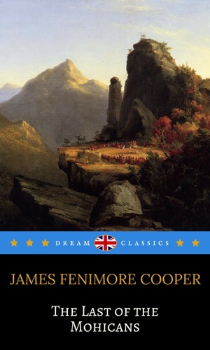 The Last of the Mohicans Dream Classics