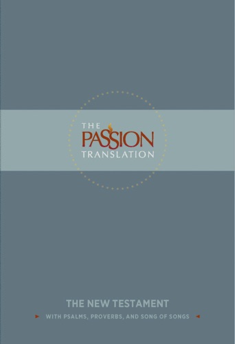 The Passion Translation New Testament