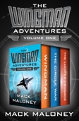 Mack Maloney - The Wingman Adventures Volume One artwork