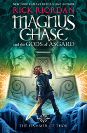 MAGNUS CHASE AND THE GODS OF ASGARD, BOOK 2: THE HAMMER OF THOR