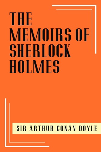 The Memoirs of Sherlock Holmes