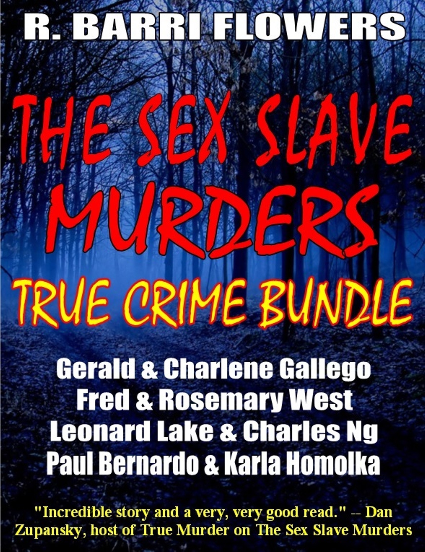 The Sex Slave Murders True Crime Bundle Serial Killers Gerald And Charlene Gallegofred