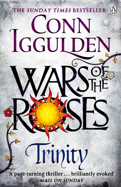 Wars of the Roses: Trinity: Book 2 The Wars of the Roses