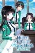 Tsutomu Satou & Yu Mori - The Honor Student at Magic High School, Vol. 3 artwork