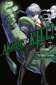 Takahiro & Tetsuya Tashiro - Akame ga KILL!, Vol. 7 artwork