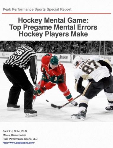 Hockey Mental Game Top Pregame Mental Errors Hockey Players Make