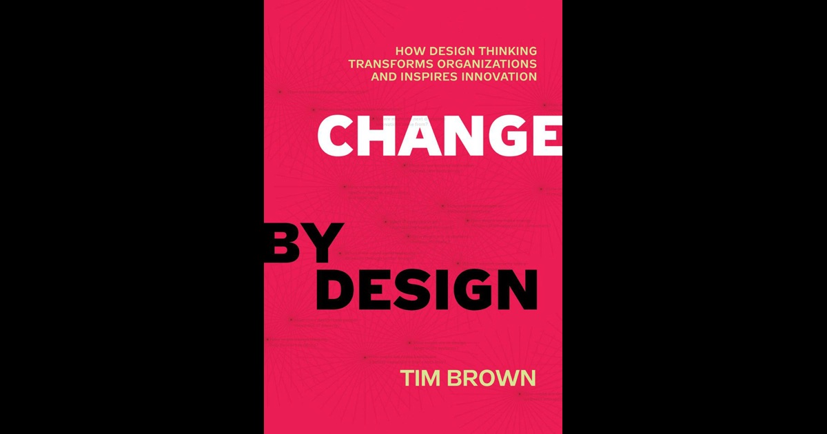 Change by Design by Tim Brown on iBooks