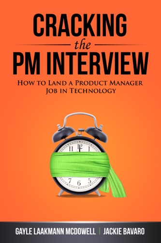 Cracking the PM Interview