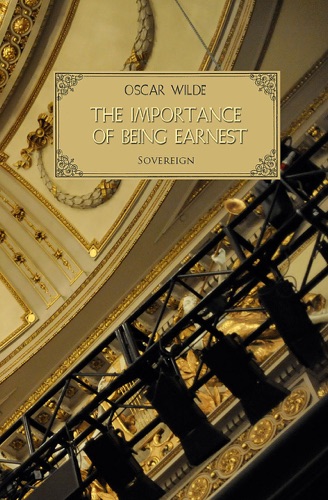 The Importance of Being Earnest