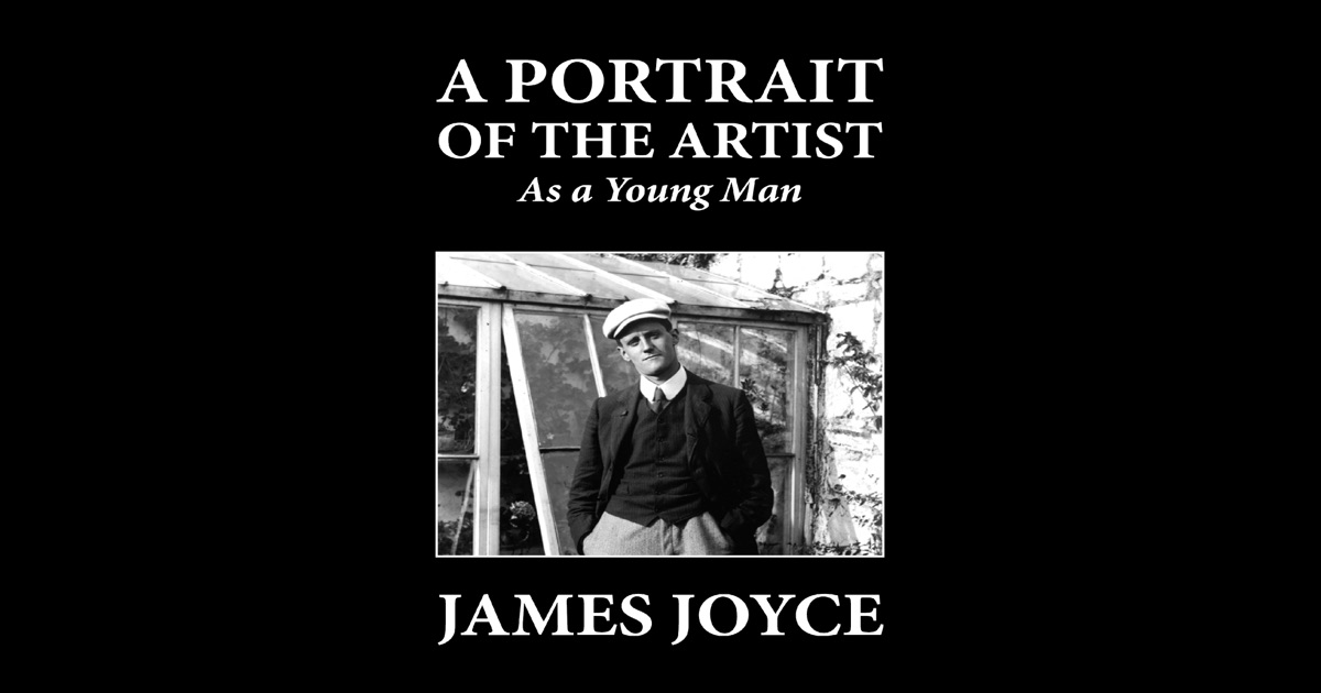an analysis of the novel the portrait of an artist as a young man by james joyce A portrait of the artist as a young man by james joyce no cover bibliographic record author: joyce, james, 1882-1941: title: a portrait of the artist as a. an analysis of the novel the portrait of an artist as a young man by james joyce A portrait of the artist as a young man by james joyce no cover bibliographic record author: joyce, james, 1882-1941: title: a portrait of the artist as a.