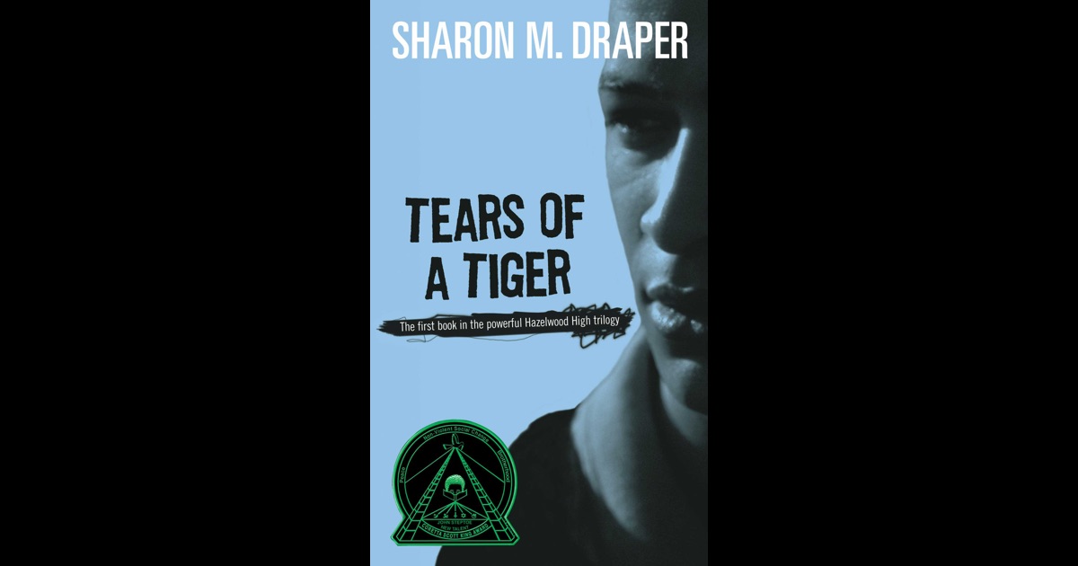 Tears of a Tiger by Sharon M. Draper