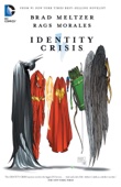 Brad Meltzer, Rags Morales & Michael Bair - Identity Crisis artwork