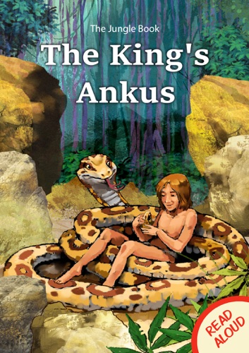 The Junge Book The Kings Ankus - Read Aloud