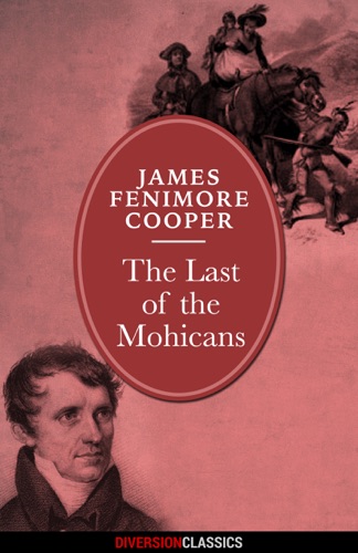 The Last of the Mohicans Diversion Classics