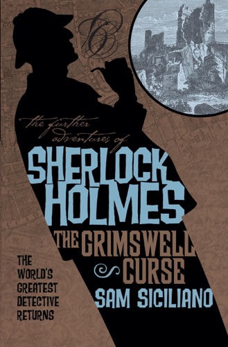The Further Adventures of Sherlock Holmes The Grimswell Curse