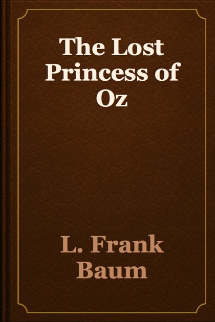 the lost princess of oz by l frank baum