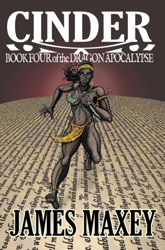 Cinder Book Four of the Dragon Apocalypse