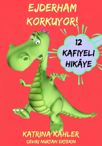 Ejderham Korkuyor Yeni Yeni Ortaya kan Sorunlar Ve Korkular zen 12 Kafiyeli Hikye