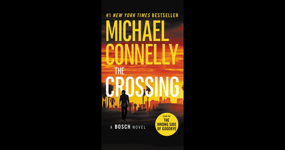 the crossing by michael connelly summary