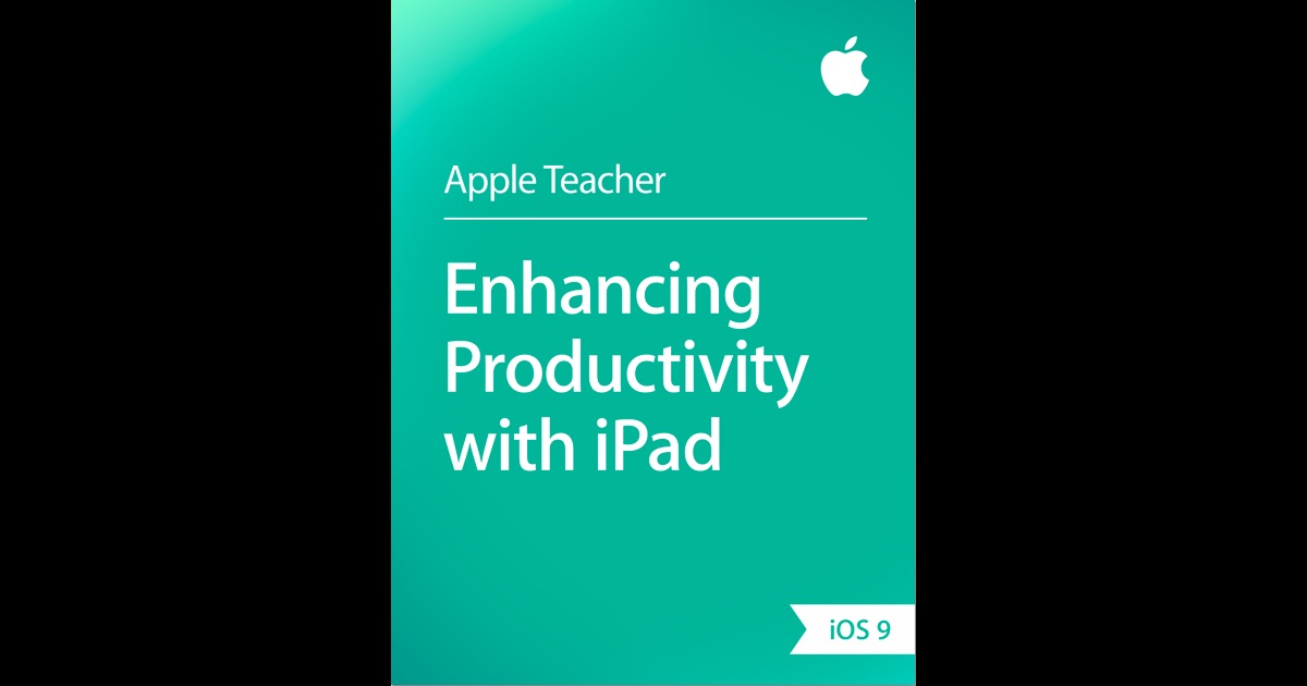 Enhancing Productivity with iPad by Apple Education on iBooks