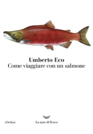 COME VIAGGIARE CON UN SALMONE