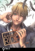James Patterson & NaRae Lee - Maximum Ride: The Manga, Vol. 9 artwork
