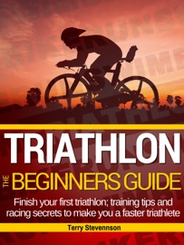 DOWNLOAD OF TRIATHLON: THE BEGINNERS GUIDE PDF EBOOK