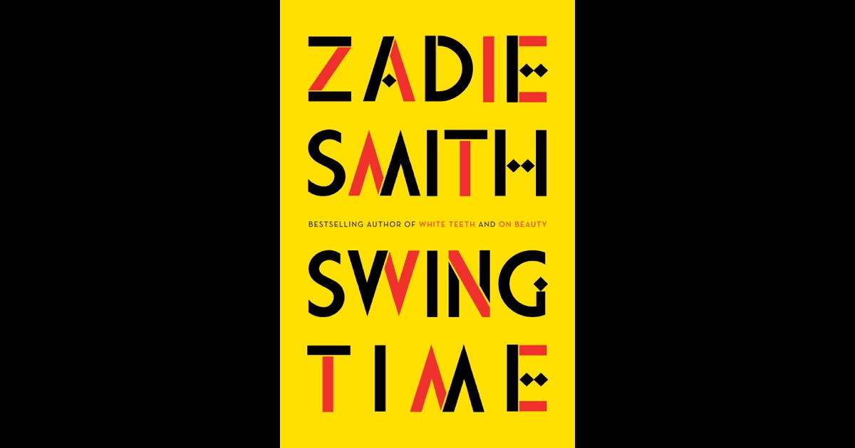 Swing Time by Zadie Smith on iBooks Swing Time by Zadie Smith on iBooks