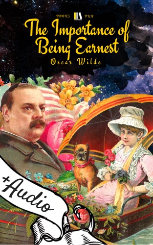 The Importance of Being Earnest