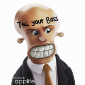 Tell your Boss