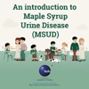 Maple Syrup Urine Disease (MSUD) drinking urine 