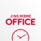 JINS MEME OFFICE