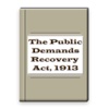 The Public Demands Recovery Act 1913 public records act 