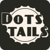 Dots Tails
