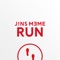 JINS MEME RUN (ジンズ・ミー...