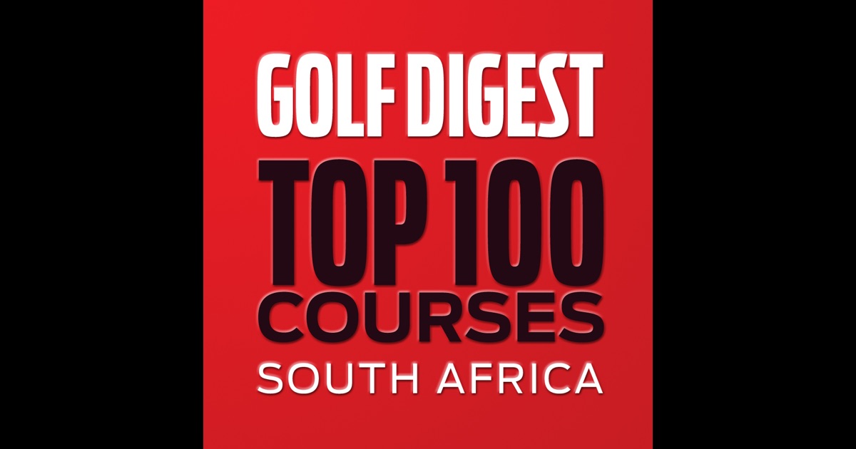 Download Golf Digest Top 100 Courses app for iPhone and iPad