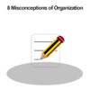 8 Misconceptions of Organization organization tips 