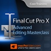 Advanced Editing Masterclass for FCP X