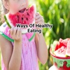 Ways Of Healthy eating healthy eating 