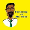 Factoring with Mr. Noor - By Adam Noor