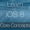 Learn - iOS 8 Core Concepts Edition