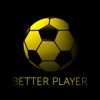 Better player
